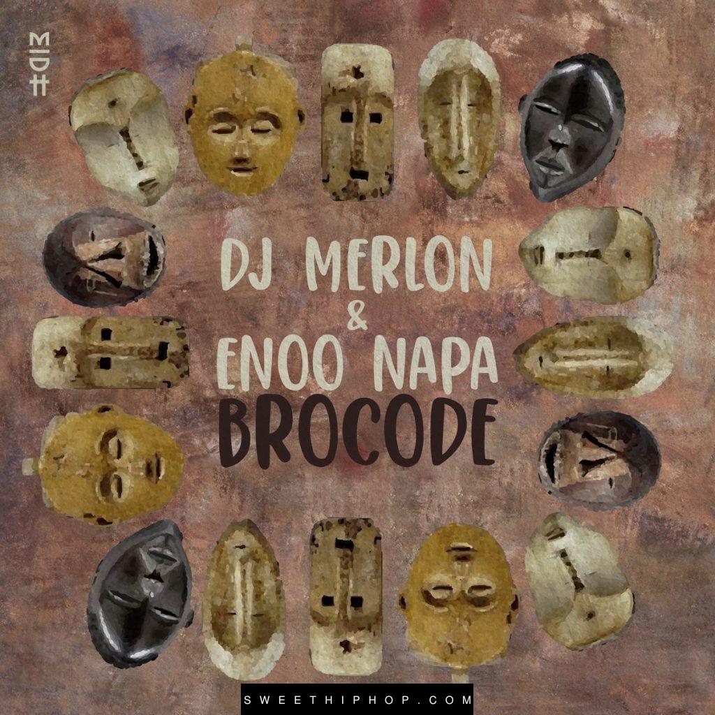 DJ Merlon – BroCode MIDH 060 ft. Enoo Napa