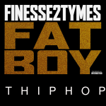 Finesse2tymes – Fat Boy ft. Rick Ross