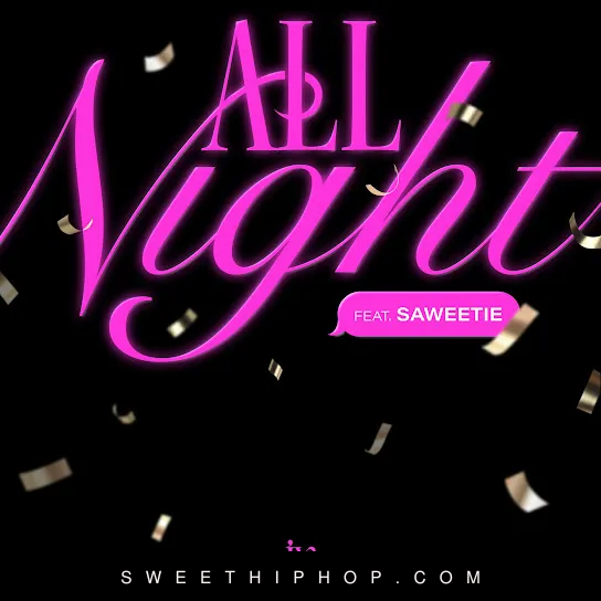 IVE – All Night ft. Saweetie