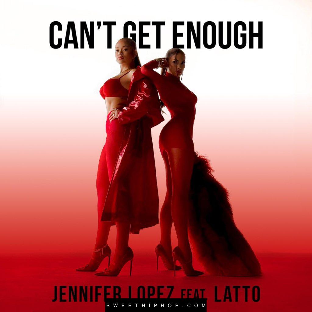 Jennifer Lopez – Can't Get Enough ft. Latto