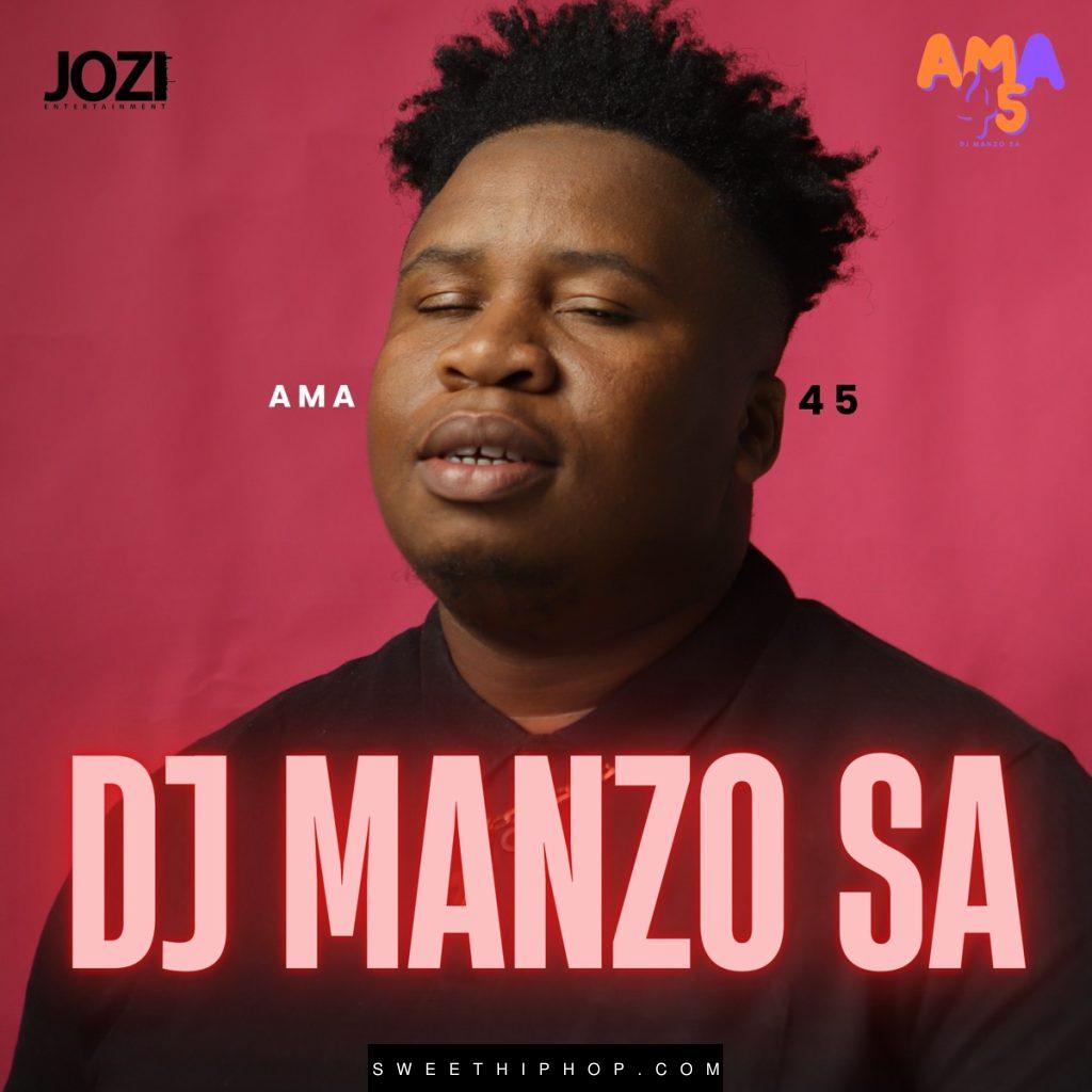 DJ Manzo SA – Ama 45 Album
