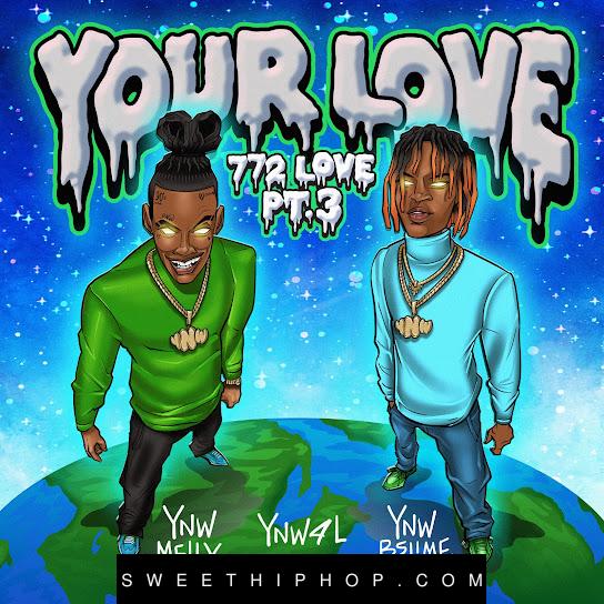 YNW Melly – 772 Love Pt. 3 (Your Love) ft. YNW BSlime & Ynw4L