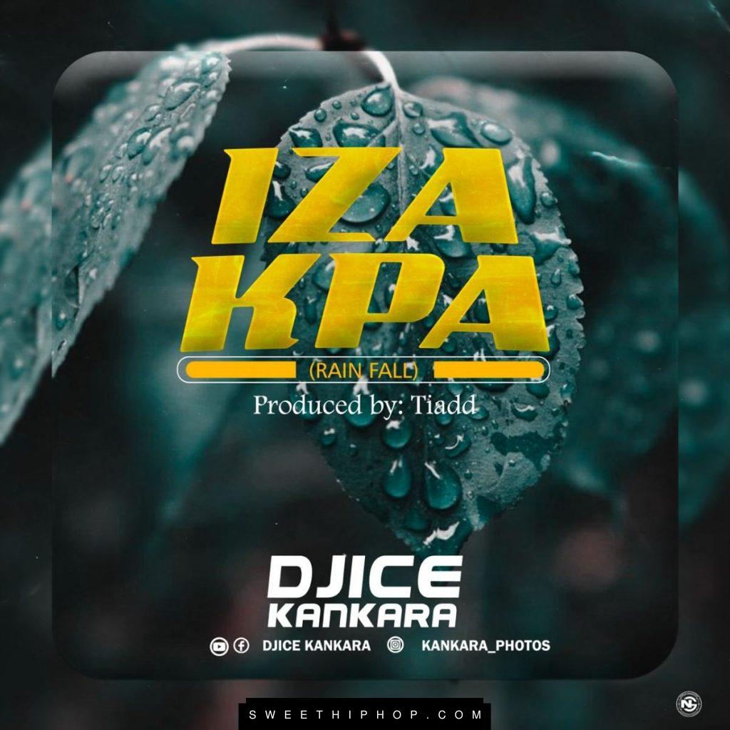 DJ Ice Kankara – Iza Kpa (Rain Fall)